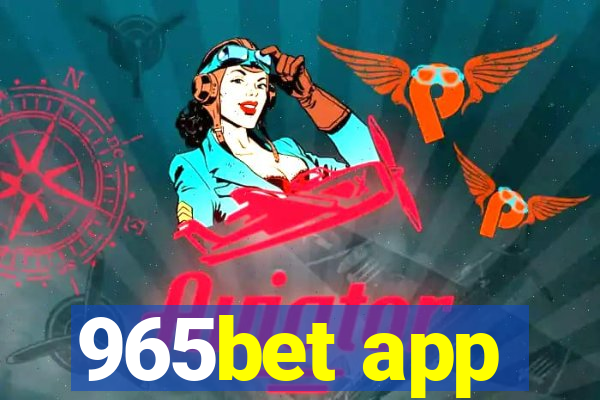 965bet app